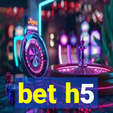 bet h5